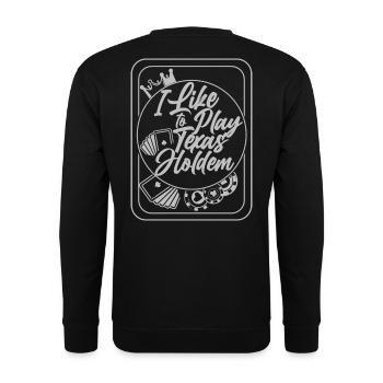 teeshirt Poker"I like to play Texas Holdem" - Sweat-shirt Unisexe - noir - Dos - Alina (178cm)