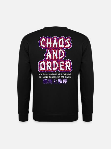 Chaos & Order / Chaos & Ordnung - Unisex Pullover - Schwarz