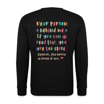 Dear person behind me - Unisex Sweatshirt - black - Back - Alina (178cm)