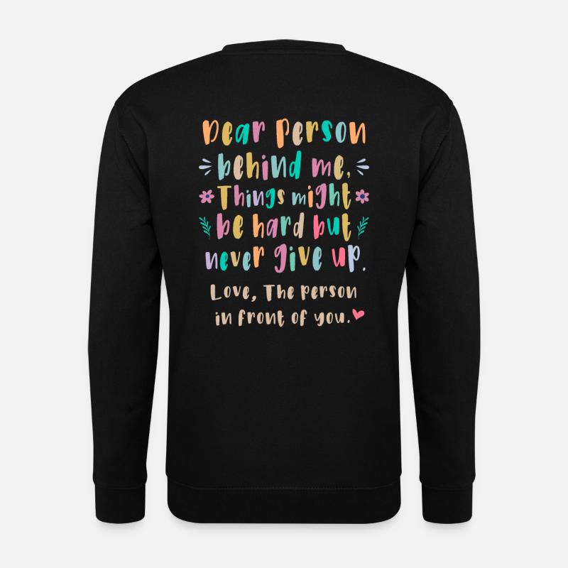 Liebe Person hinter mir Es könnte schwierig werden - Unisex Pullover - Schwarz