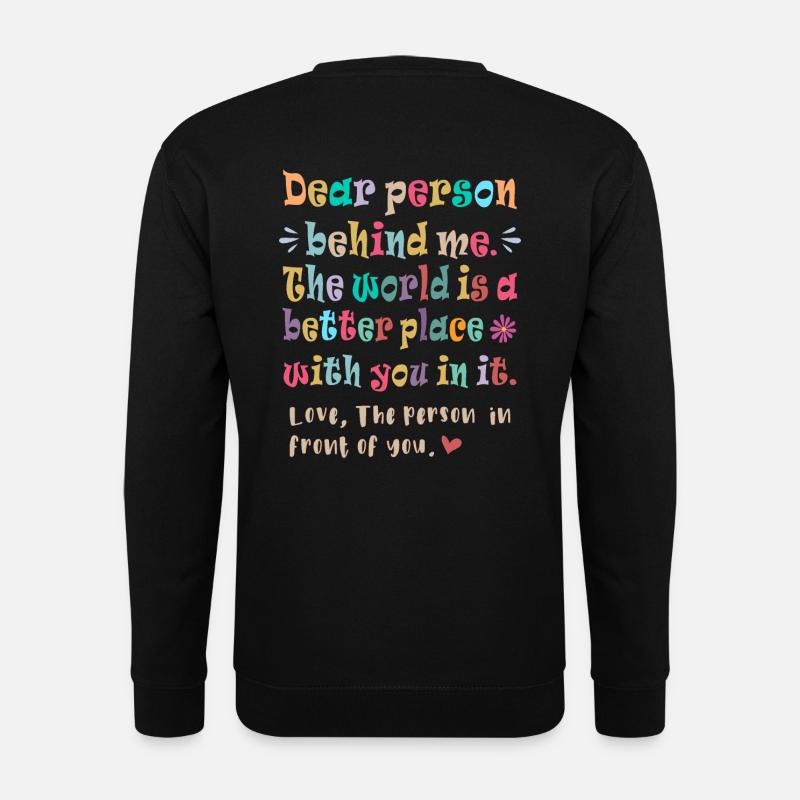 Liebe Person hinter mir - Unisex Pullover - Schwarz