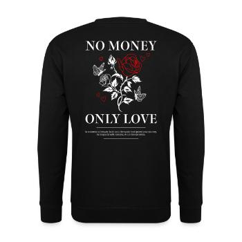 No Money Only Love – Romantisches Rosen-Design - Unisex Pullover - Schwarz - Hinten - Alina (178cm)