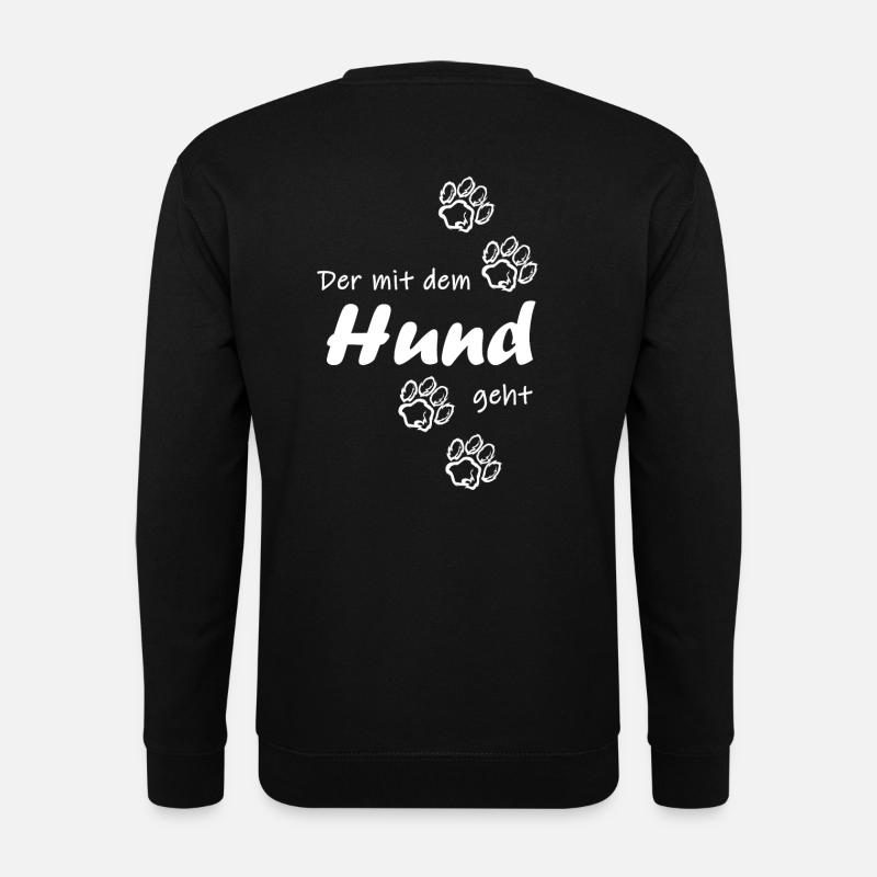 Der mit dem Hund geht - Unisex Pullover - Schwarz
