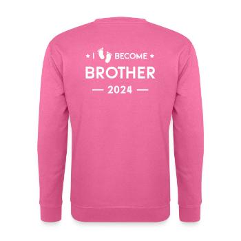 Je serai frère en 2024 - Sweat-shirt Unisexe - rose - Dos