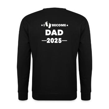 I become Dad 2025 - Unisex Sweatshirt - black - Back - Alina (178cm)
