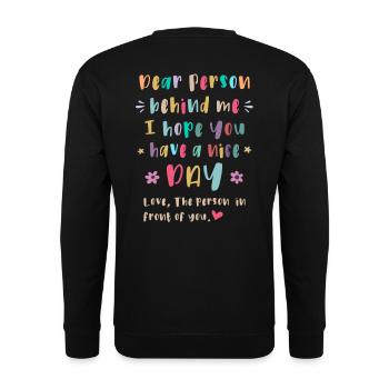 Chère personne derrière moi, Passez une bonne journée - Sweat-shirt Unisexe - noir - Dos - Alina (178cm)