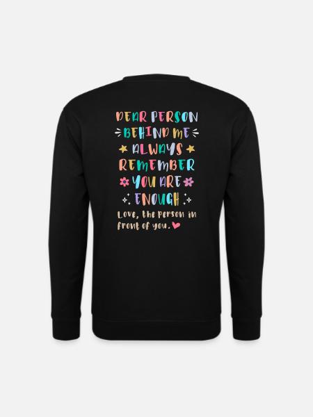 Always Remember You Are Enough - Unisex Pullover - Schwarz