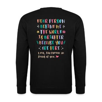 Die Welt ist schöner, weil du hier bist - Unisex Pullover - Schwarz - Hinten - Alina (178cm)