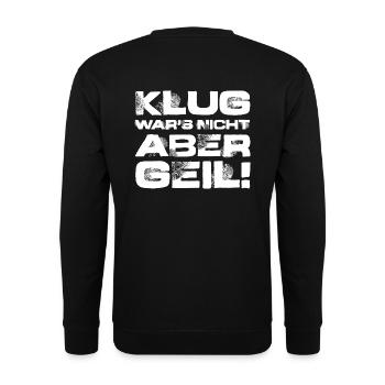 Klug wars nicht - Unisex Pullover - Schwarz - Hinten - Alina (178cm)