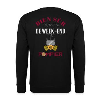 Je ne connais pas de week-end je suis pompier - Sweat-shirt Unisexe - noir - Dos - Michal (187cm)
