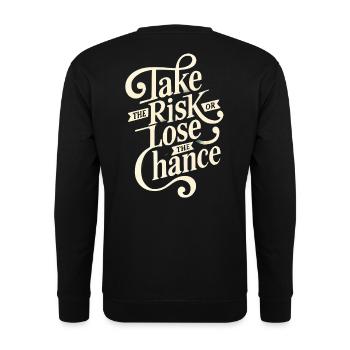 Take the risk or lose - Unisex Pullover - Schwarz - Hinten - Alina (178cm)