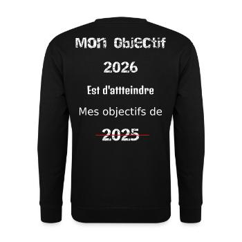 Mon Objectif 2026: Dépasser 2025 - Sweat-shirt Unisexe - noir - Dos - Alina (178cm)