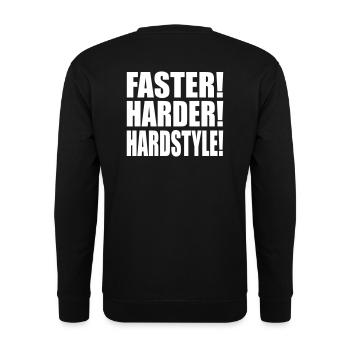 Faster Harder Hardstyle - Sweat-shirt Unisexe - noir - Dos - Alina (178cm)