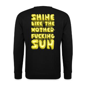 shine like the motherfucking sun sommer lettering - Unisex Pullover - Schwarz - Hinten - Alina (178cm)