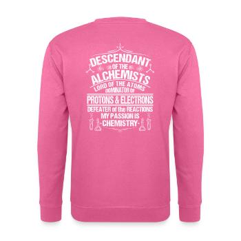 Chemistry Chemist Chemist Chemistry lab chemist - Unisex Sweatshirt - pink - Back