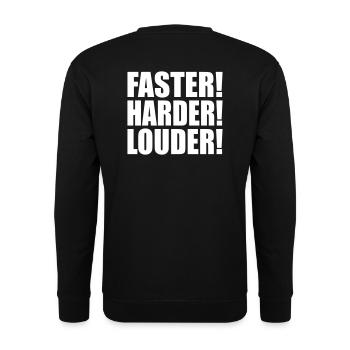 Faster Harder Louder - Sweat-shirt Unisexe - noir - Dos - Alina (178cm)