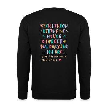 Never Forget How Amazing You Are - Unisex Sweatshirt - black - Back - Alina (178cm)