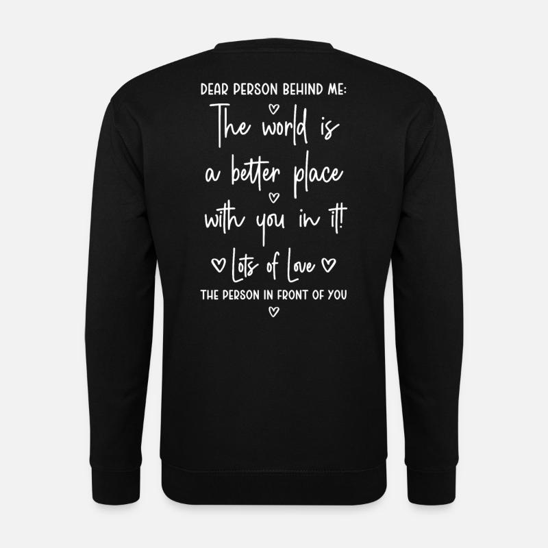 Chère personne derrière moi - Sweat-shirt Unisexe - noir