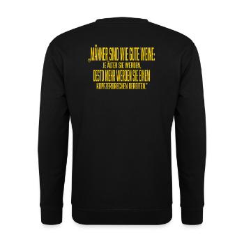 „Männer sind wie gute Weine - Unisex Pullover - Schwarz - Hinten - Michal (187cm)