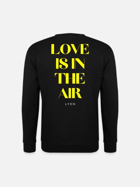 Liebe liegt in der Luft - Unisex Pullover - Schwarz