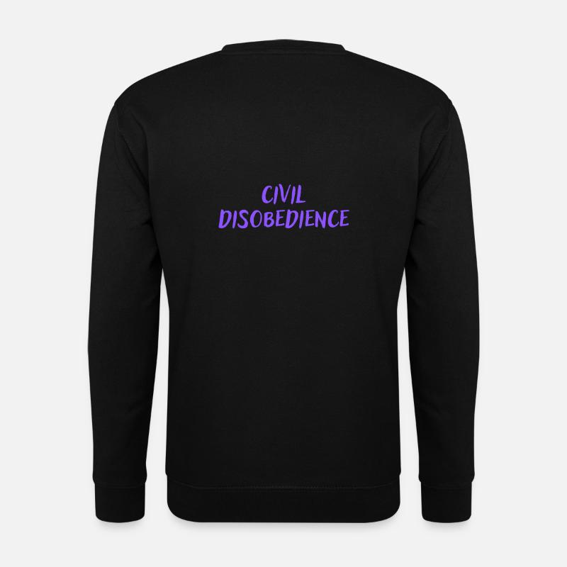 Ziviler Ungehorsam - Unisex Pullover - Schwarz