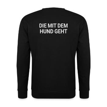 Die mit dem Hund geht - Rücken, Rückseite - Unisex Pullover - Schwarz - Hinten - Michal (187cm)
