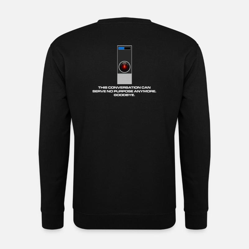 Es hat keinen Zweck, Dave. - Unisex Pullover - Schwarz