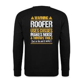 Roofers Roofing Roofing Plumber Roofer - Unisex Sweatshirt - black - Back - Alina (178cm)