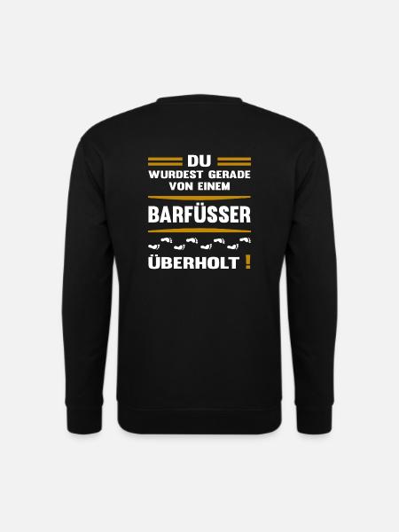 Barfuß-Boost: Jemand war schneller - Unisex Pullover - Schwarz
