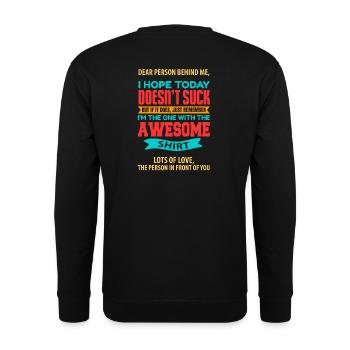 Chère personne derrière moi Pensée positive - Sweat-shirt Unisexe - noir - Dos - Alina (178cm)
