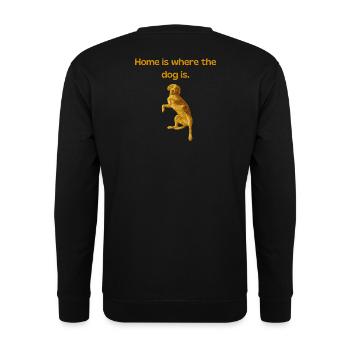 Goldglitzer Hund: Home is  - Unisex Pullover - Schwarz - Hinten - Michal (187cm)