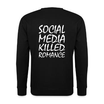 social media killed romance - Unisex Pullover - Schwarz - Hinten - Alina (178cm)