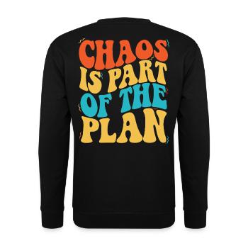 Chaos Is Part of the Plan - Unisex Pullover - Schwarz - Hinten - Michal (187cm)