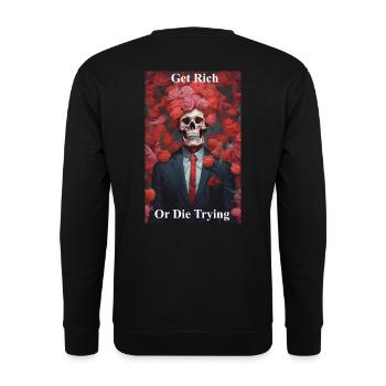 Devenir riche ou mourir en essayant - Sweat-shirt Unisexe - noir - Dos - Alina (178cm)
