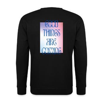 GOOD THINGS ARE COMING - colourful - Unisex Sweatshirt - black - Back - Alina (178cm)