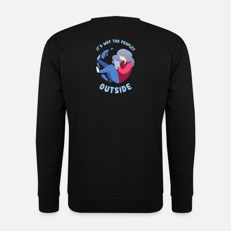 Introvertiert - Way Too Peopley - Unisex Pullover - Schwarz