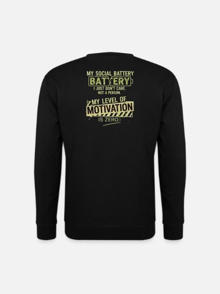 Zero Motivation Social Battery - Unisex Sweatshirt - black