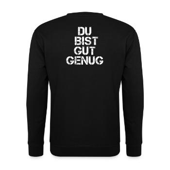 Du Bist Gut Genug - Unisex Pullover - Schwarz - Hinten - Michal (187cm)