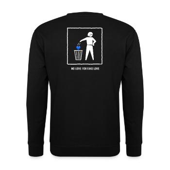 No Love For Fake Love - Unisex Sweatshirt - black - Back - Michal (187cm)