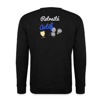 Cadeau humour retraité actif homme ou femme - Sweat-shirt Unisexe - noir - Dos - Michal (187cm)