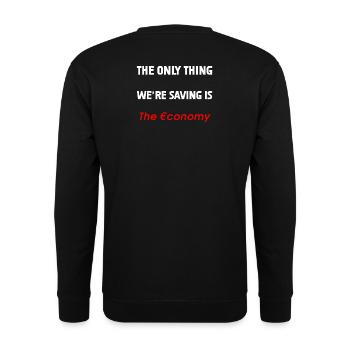Rettung der Wirtschaft - Unisex Pullover - Schwarz - Hinten - Alina (178cm)