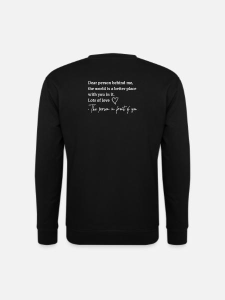 Welt besser mit dir - Unisex Pullover - Schwarz