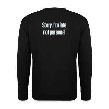Entschuldigung, dass ich zu spät bin. Nicht persönlich, ADHS, neurodivergent. - Unisex Pullover - Schwarz - Hinten - Michal (187cm)