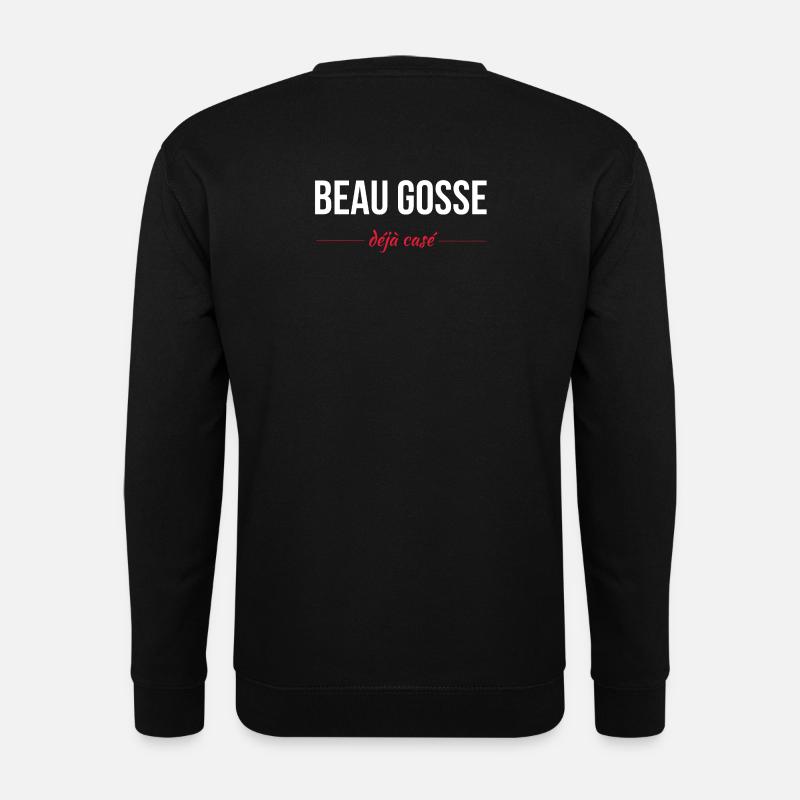 Beau gosse déja casé - Sweat-shirt Unisexe - noir