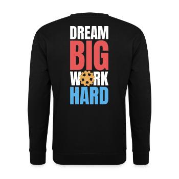 Dream Big Work Hard - Unisex Sweatshirt - black - Back - Alina (178cm)