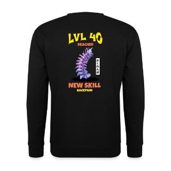 LVL 40 Reached New Skill "Backpain" - Unisex Pullover - Schwarz - Hinten - Alina (178cm)