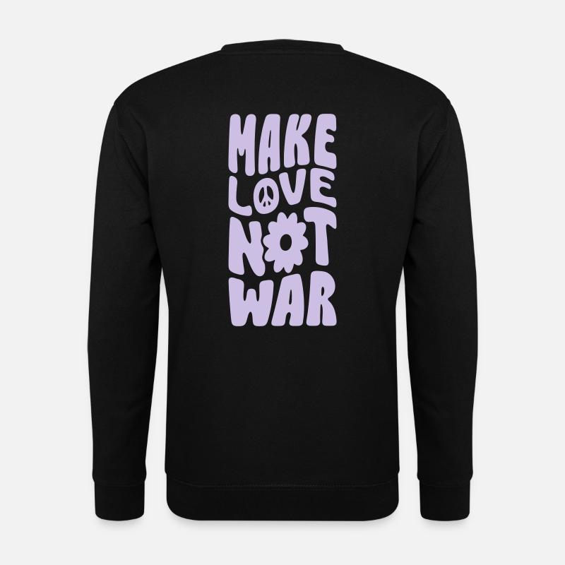 Make Love Not War - Unisex Pullover - Schwarz