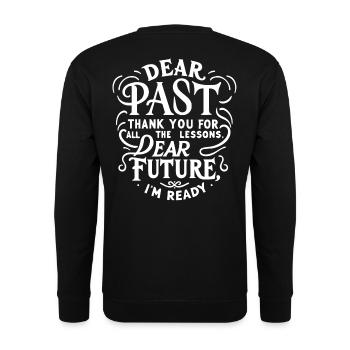 dear past thank you for the lessons dear future - Unisex Pullover - Schwarz - Hinten - Alina (178cm)