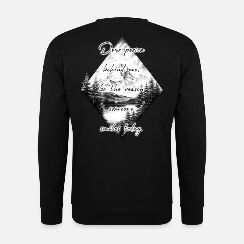 Spruch für die Person Hinter Dir Bring Ein Lächeln - Unisex Pullover - Schwarz