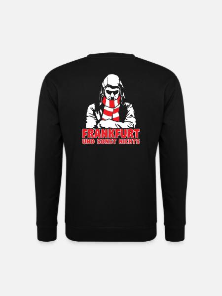 Frankfurt und sonst nichts - Unisex Pullover - Schwarz